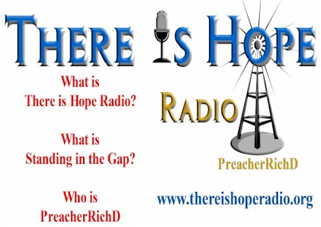 there is hope preacherrichd standing in the gap