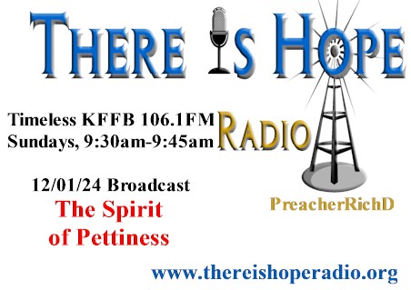 there is hope radio spirit pettiness