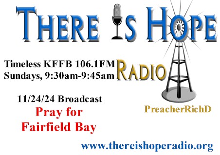 there is hope radio standing gap preacherrichd pray fairfield bay