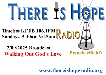 walking out gods love there is hope radio