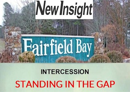 fairfield bay new insight standing in the gap